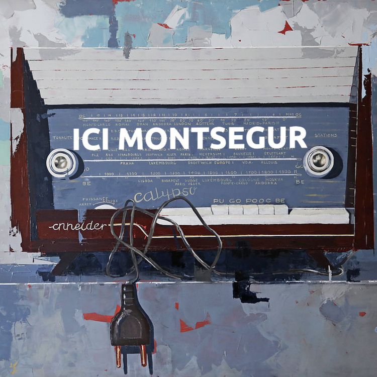 cover art for Ici Montségur-sur-Lauzon