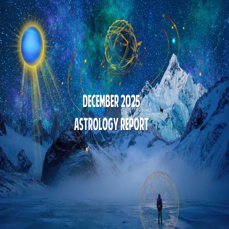 cover art for December 2025 Astrology Report