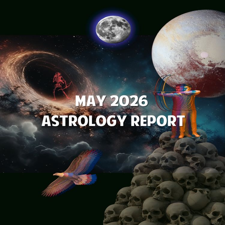 cover art for May 2026 Astrology Report