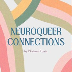 cover art for NeuroQueer Connections