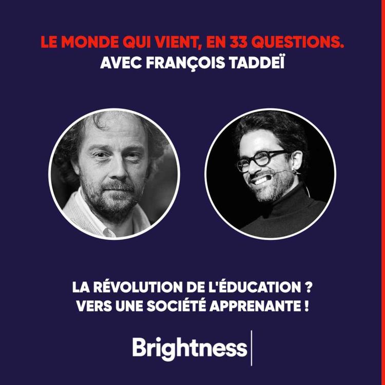 cover art for La révolution de l'éducation ? Vers une société apprenante ! François Taddeï — LMVQ #5