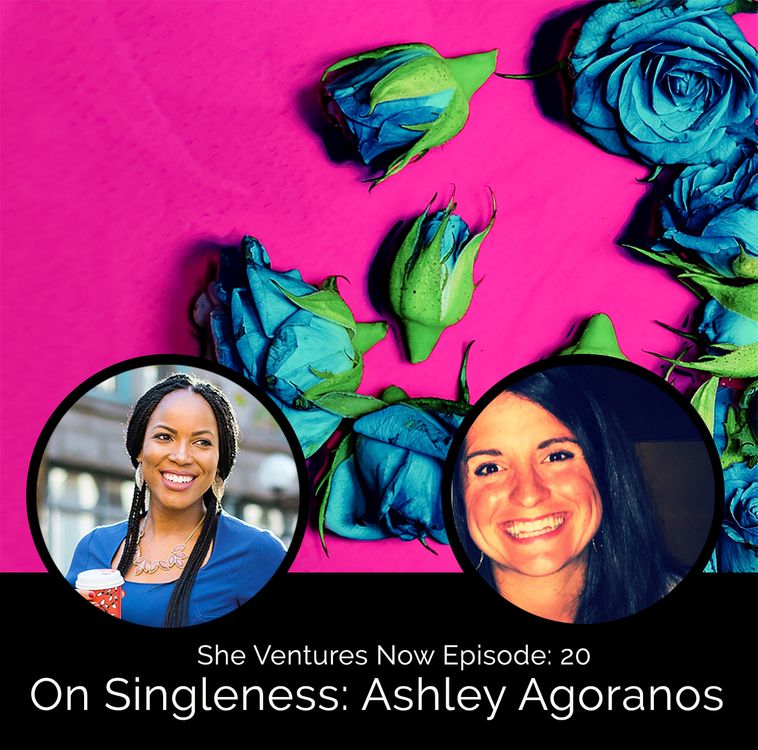 cover art for Episode 20 - Guest Interview with Ashley Agoranos on Singleness