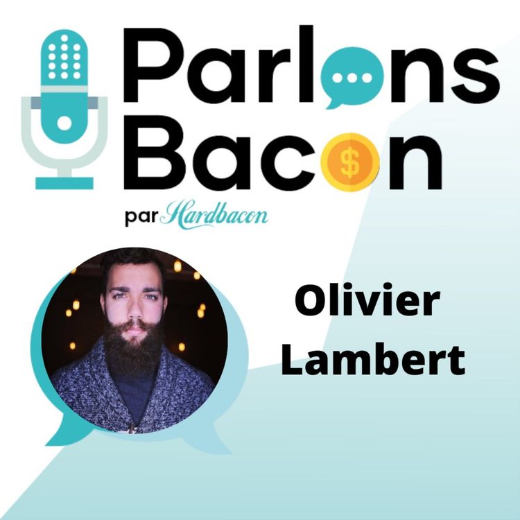 cover art for Parlons Bacon avec Olivier Lambert