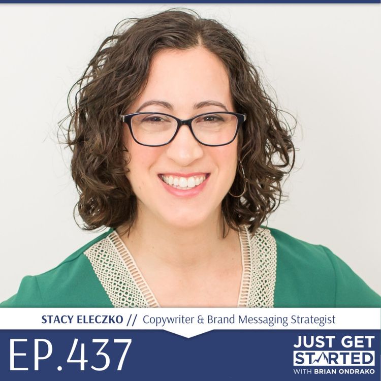 cover art for #437 Stacy Eleczko - Copywriter & Brand Messaging Strategist