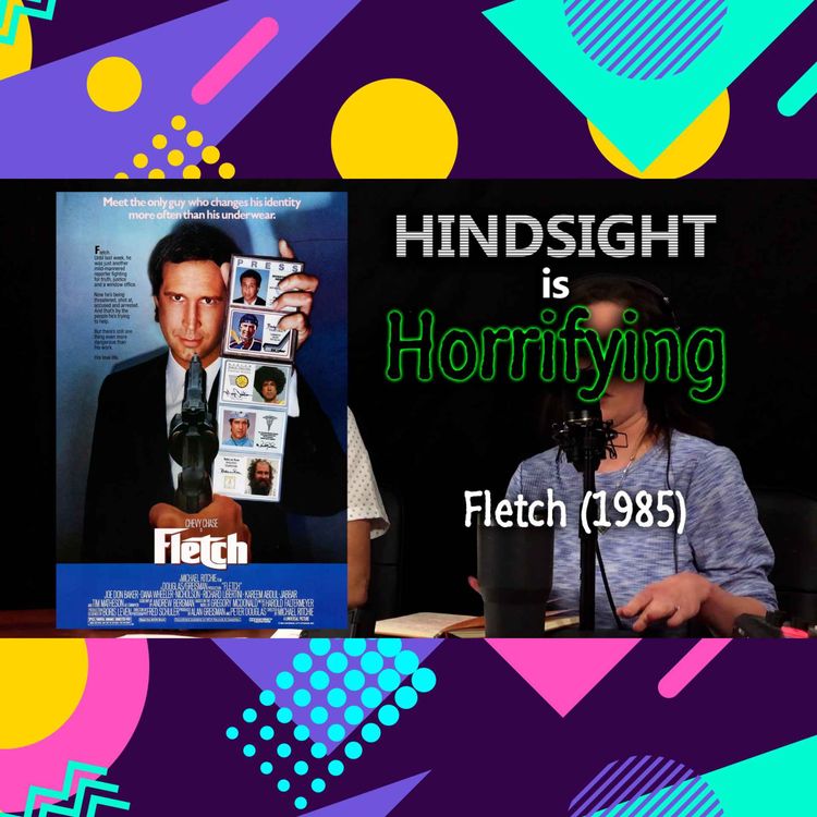 cover art for The best Chevy Chase movie ever? It's Fletch on Hindsight is Horrifying