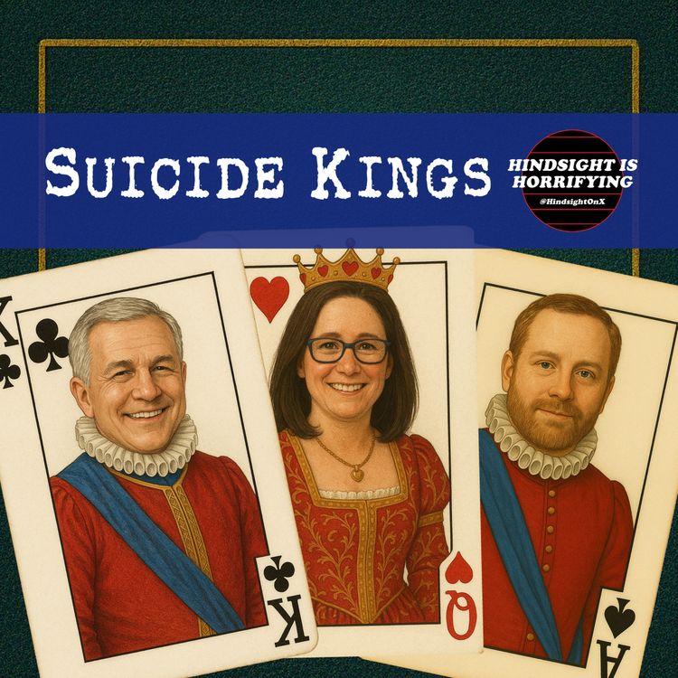 cover art for Walken Time! We Talk Suicide Kings on Hindsight is Horrifying