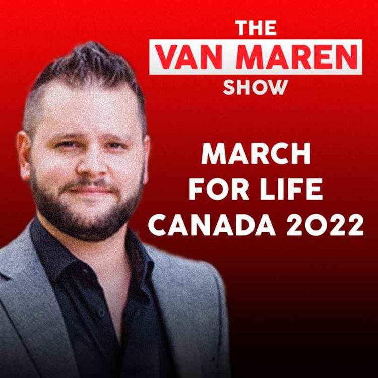 cover art for Jonathon Van Maren tells Canadian March for Life to reject the 'sick world' of pro-abortionists