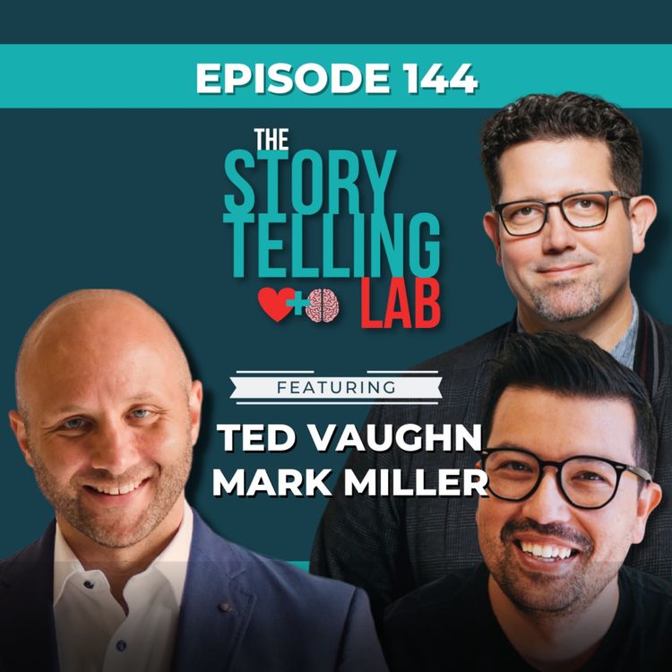cover art for How a Strong Brand and Culture Makes Your Brand Story Better with Mark Miller and Ted Vaughn