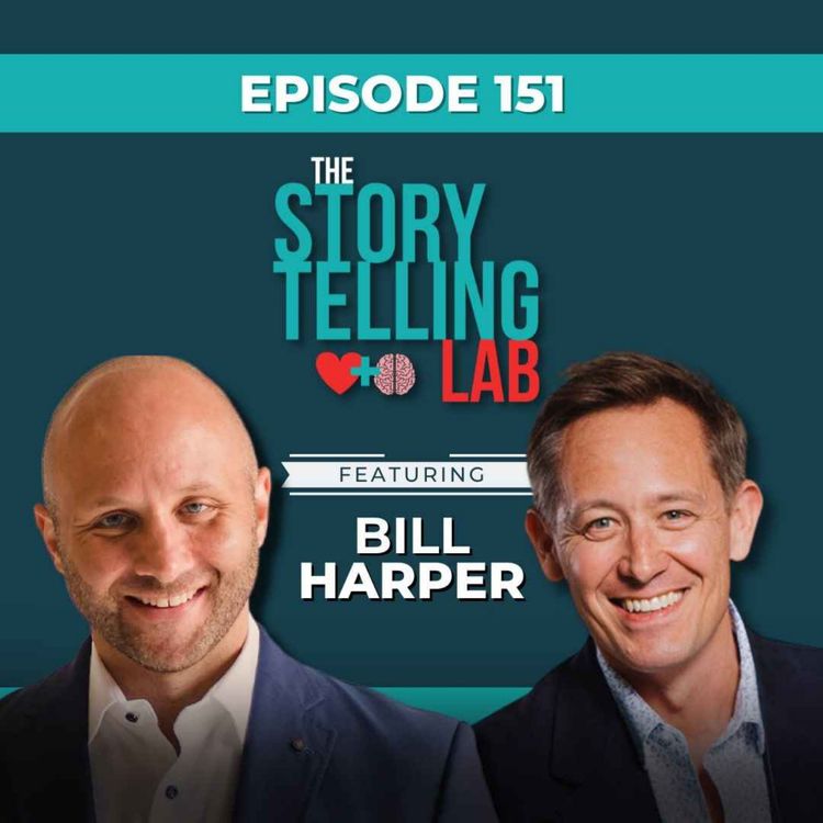 cover art for How to Dominate Your Industry Through Strategic Storytelling with Bill Harper