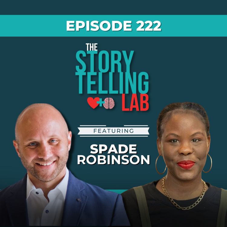 cover art for The Courage to Face What Your Story Is Really About with Spade Robinson