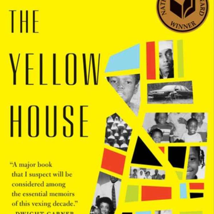 cover art for Adriana Green and Nadia Ellis discuss 'The Yellow House'