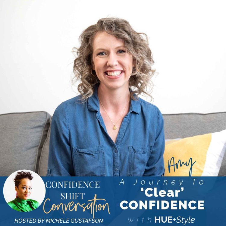 cover art for Journey To Clear Confidence with Amy: From Stuck to Soaring
