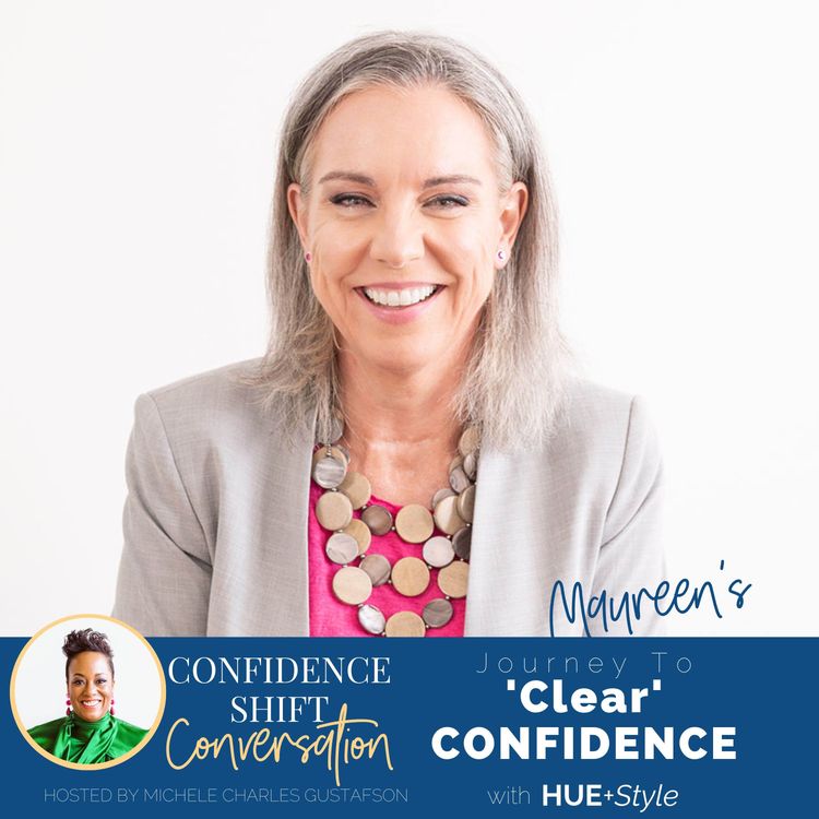 cover art for Journey To Clear Confidence with Maureen: From A Rut To Ready For More