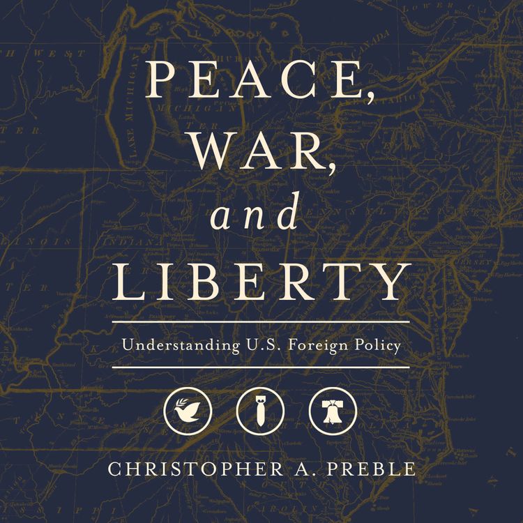 cover art for Peace, War, and Liberty