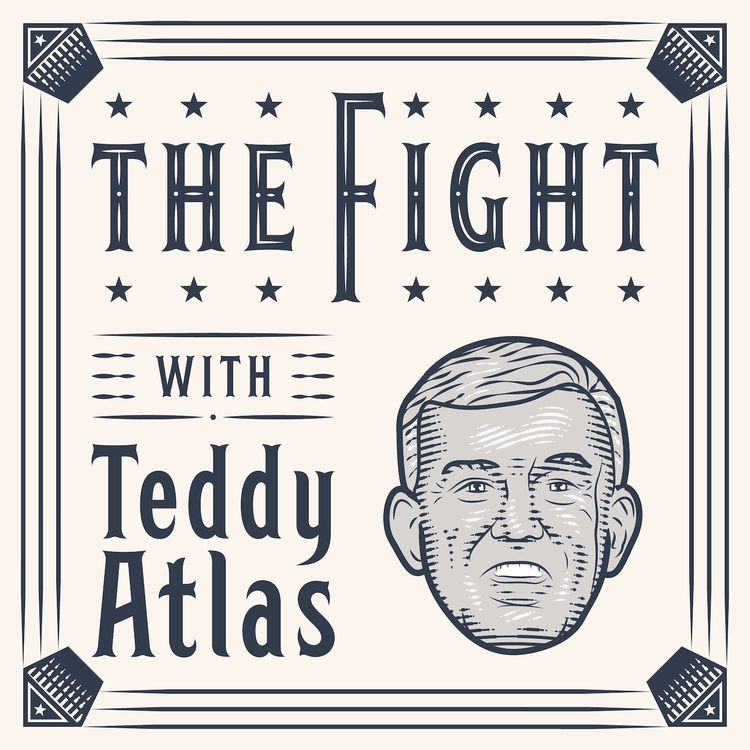 cover art for Teddy & Ken Discuss Upcoming Fights - Canelo v. Jacobs, Crawford v. Khan | THE FIGHT with Teddy Atlas (Ep. 6)