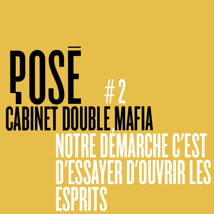 cover art for #2 - Marcin Sobolev & Arianna Musetta, artistes au sein du Cabinet Double Mafia