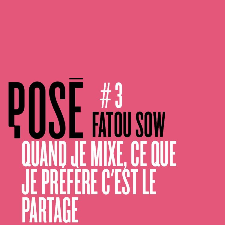 cover art for #3 - Fatou, dj et professeure de français pour primo-arrivants