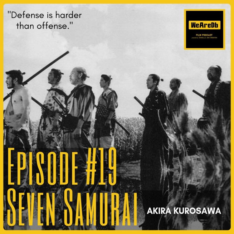 cover art for Episode #19 - Seven Samurai