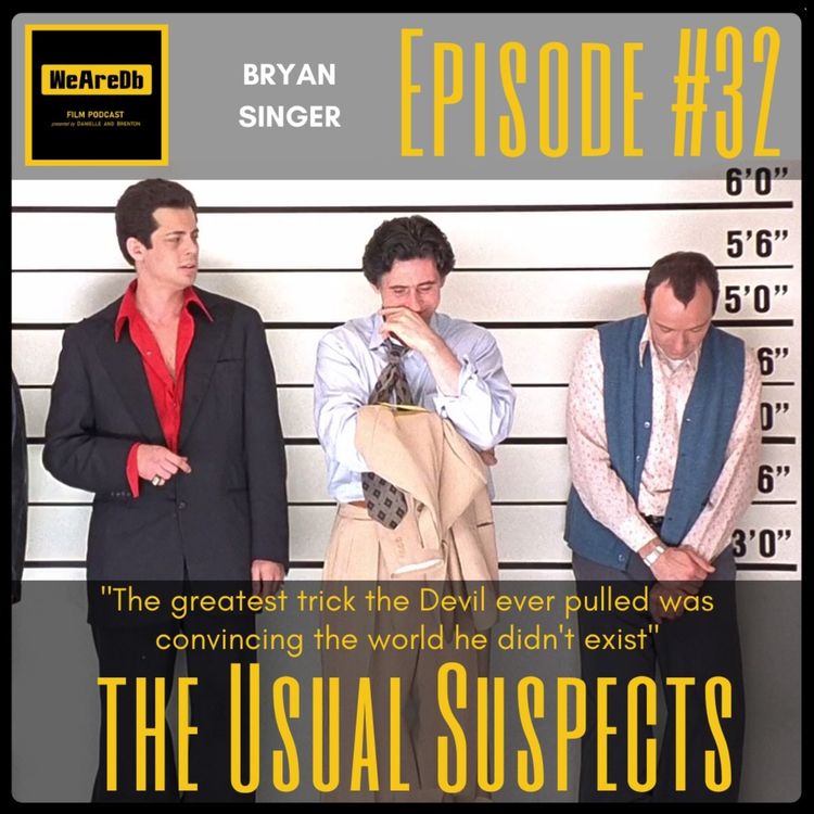 cover art for Episode #32 - The Usual Suspects