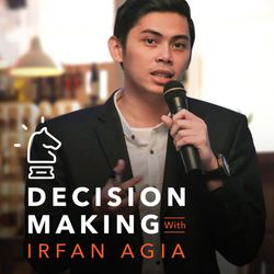 cover art for Decision Making with Irfan Agia