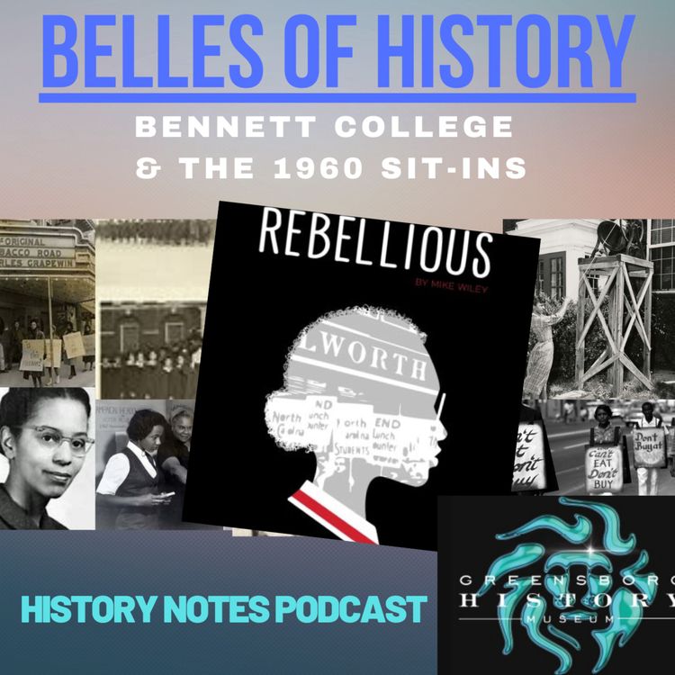 cover art for Belles of History: Bennett College & the 1960 Sit-Ins