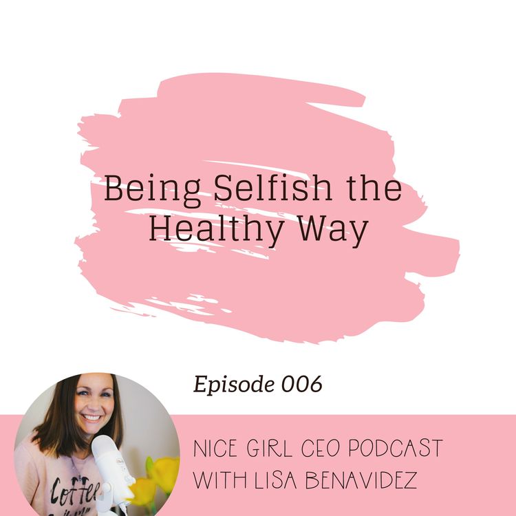cover art for Being Selfish the Healthy Way