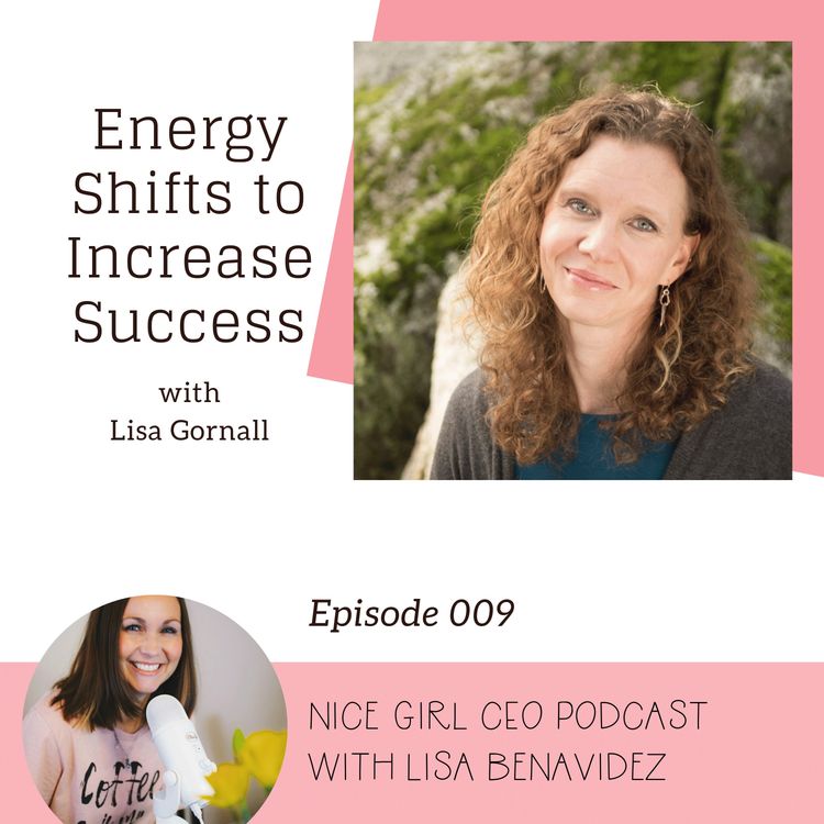 cover art for Energy Shifts to Increase Success with Lisa Gornall