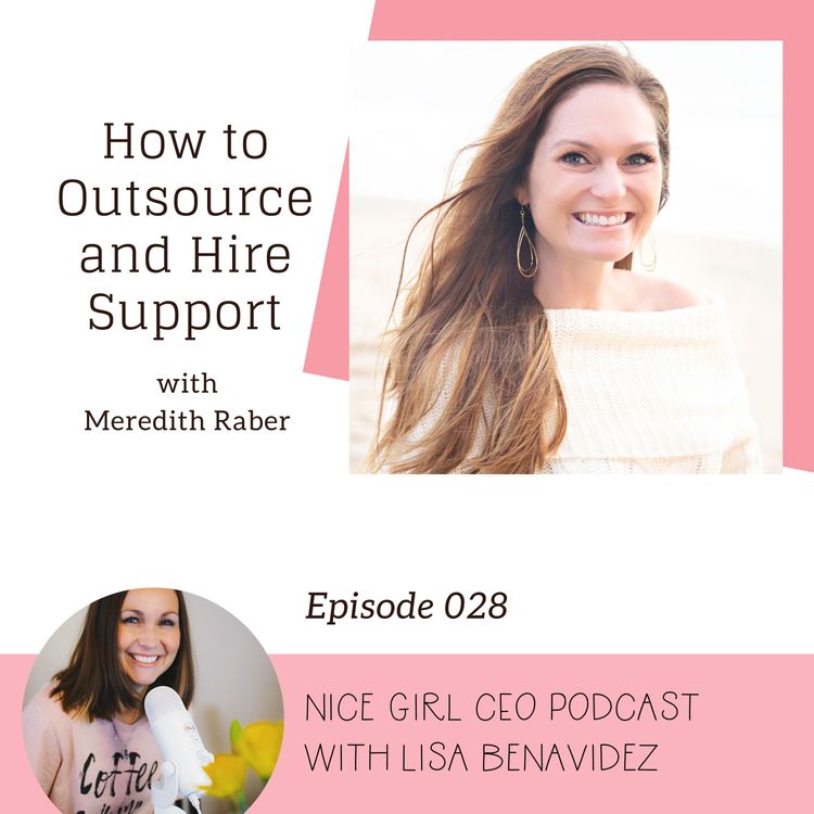 cover art for How to Outsource and Hire Support with Meredith Raber
