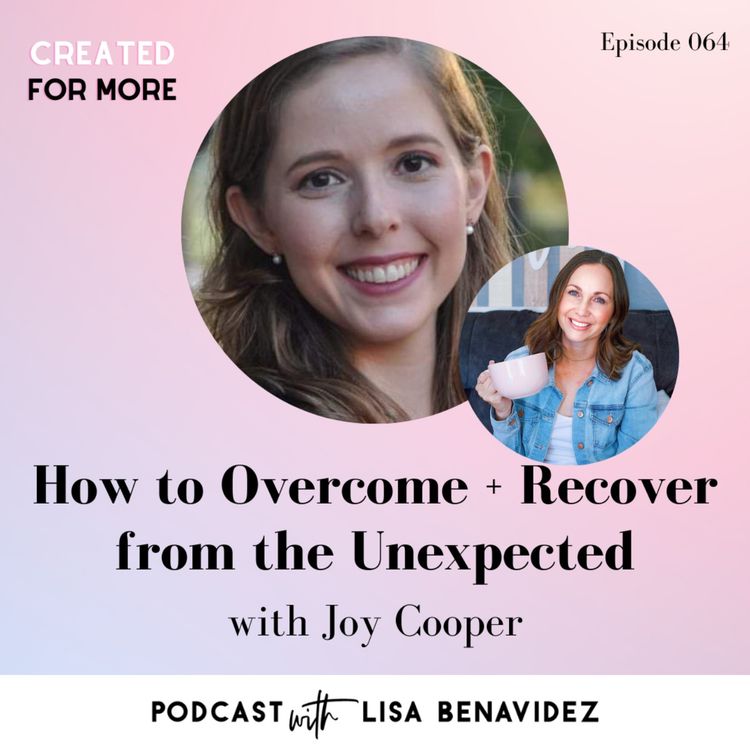 cover art for How to Overcome + Recover from the Unexpected with Joy Cooper