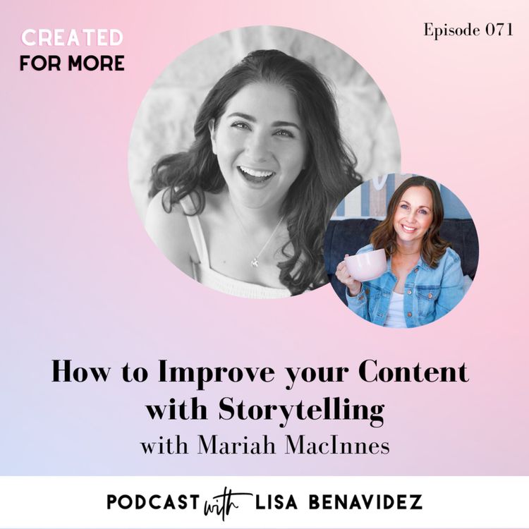 cover art for How to Improve Your Content with Storytelling with Mariah MacInnes
