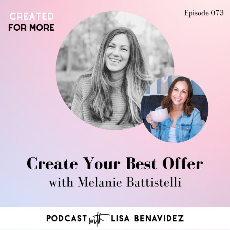 cover art for Create Your Best Offer with Melanie Battistelli