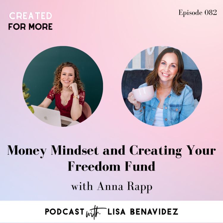 cover art for Money Mindset and Creating Your Freedom Fund with Anna Rapp