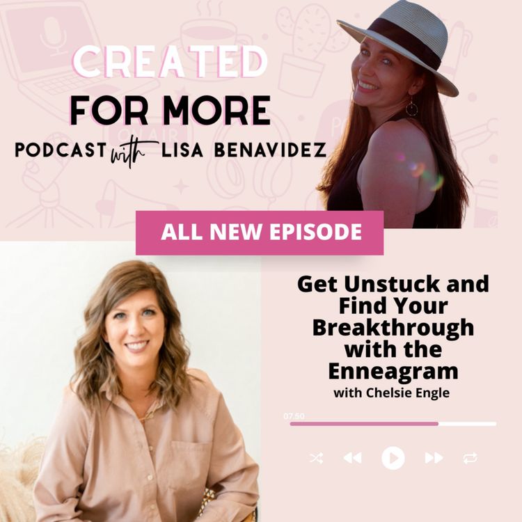 cover art for Get Unstuck and Find Your Breakthrough with the Enneagram with Chelsie Engle