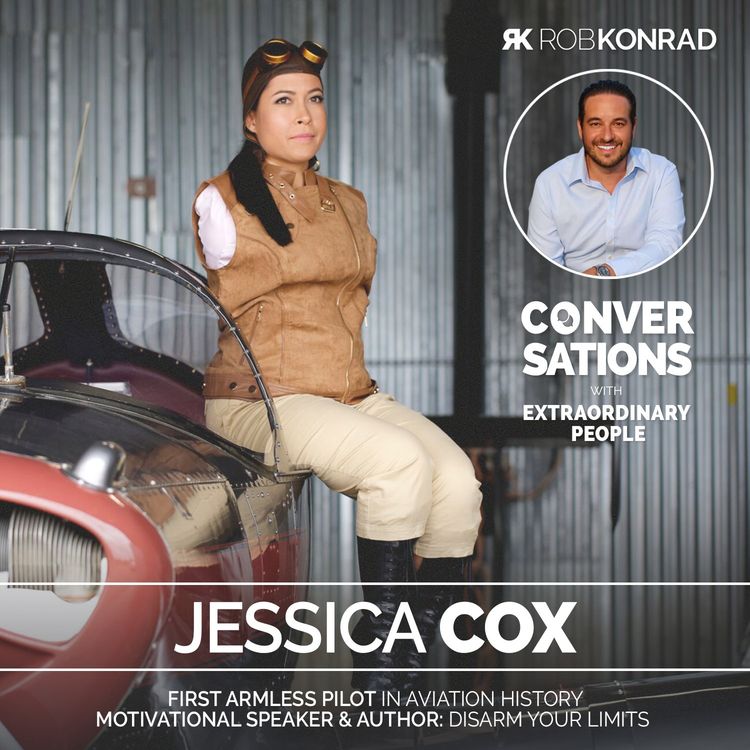 cover art for 005. The World's First Pilot Born Without Arms: Jessica Cox