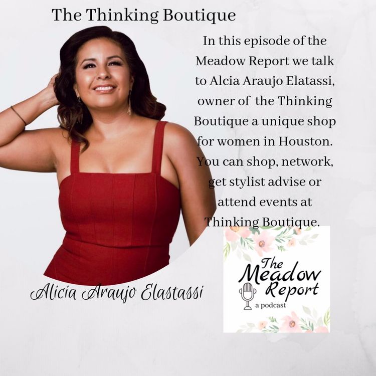 cover art for Alicia Araujo Elatassi owner of the Thinking Boutique