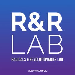 cover art for Radicals & Revolutionaries Lab