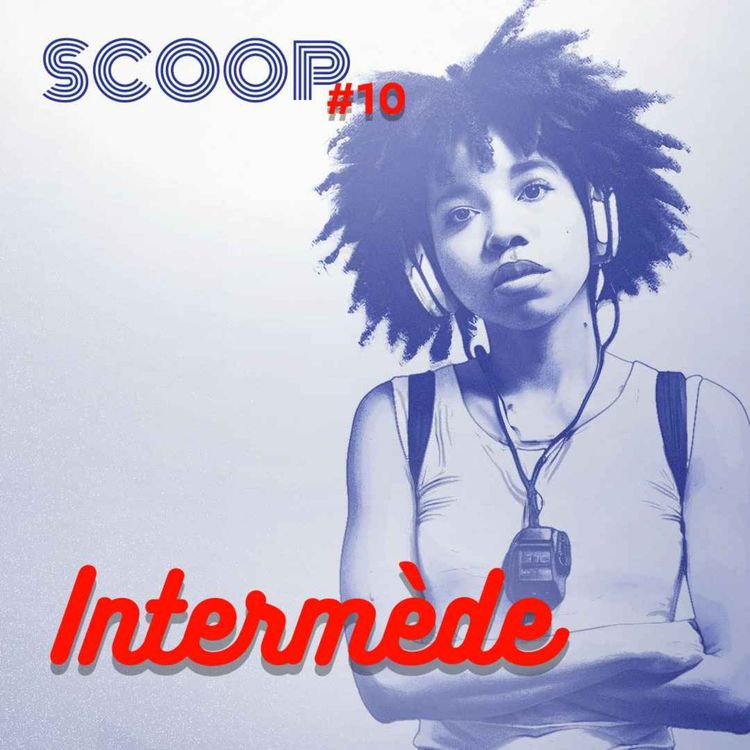cover art for Intermède — SCOOP #10