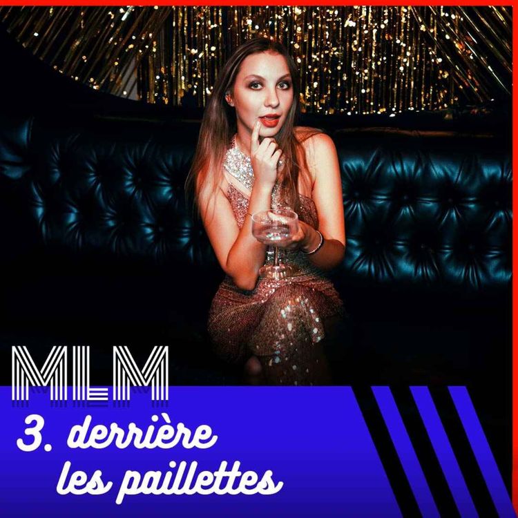 cover art for MLM ou arnaque pyramidale ? 3/4, avec Manon Lasne — SHOCKING #31