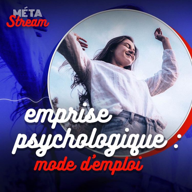cover art for Emprise psychologique : mode d’emploi — STREAM #24