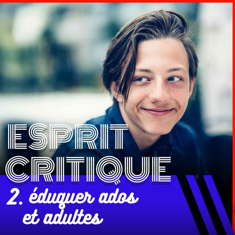cover art for L’esprit critique, ça s’apprend ? 2/4, avec Christophe Adourian — SHOCKING #32