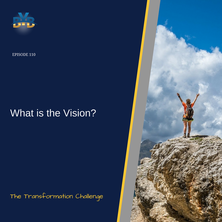 cover art for What is the Vision? - The Transformation Challenge