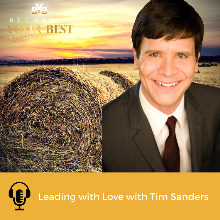 cover art for Leading with Love - Interview with Tim Sanders
