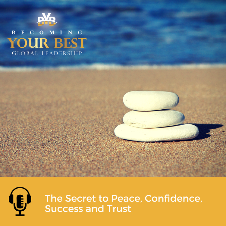 cover art for The Secret to Peace, Confidence, Success and Trust