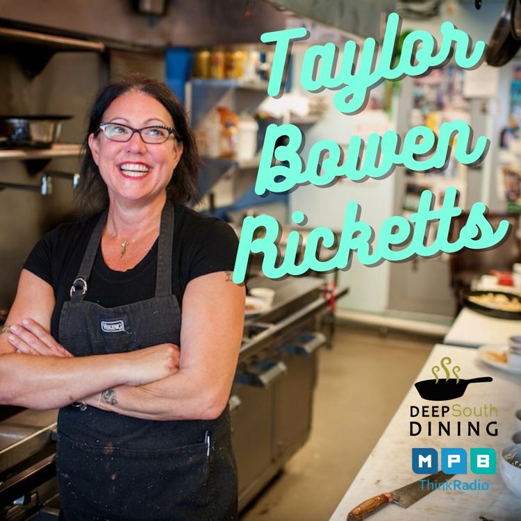 cover art for Deep South Dining | Taylor Bowen Ricketts