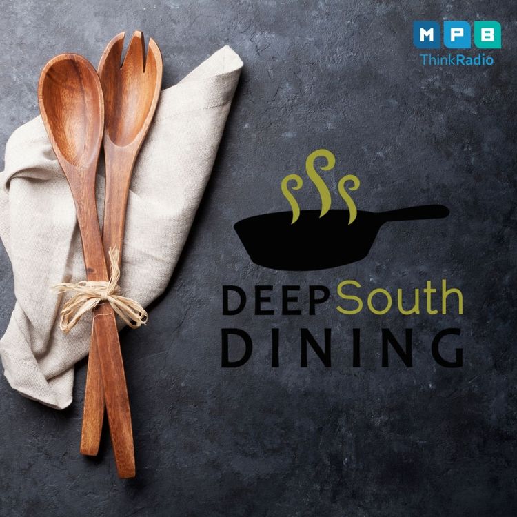 cover art for Deep South Dining | Michael Cordell Eats 