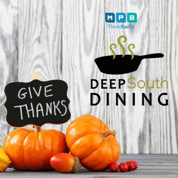 cover art for Deep South Dining | Giving Thanks