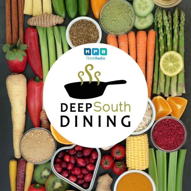 cover art for Deep South Dining | Food Resolutions & Mr. D