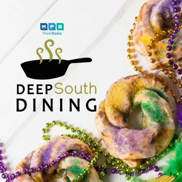 cover art for Deep South Dining | Mardi Gras in Drew