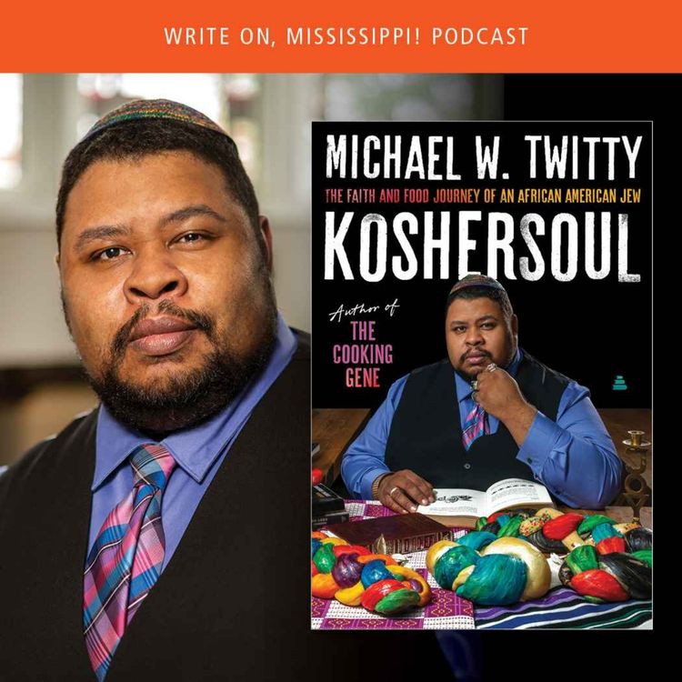 cover art for Write On, Mississippi: Season 5, Chapter 8: Michael W. Twitty