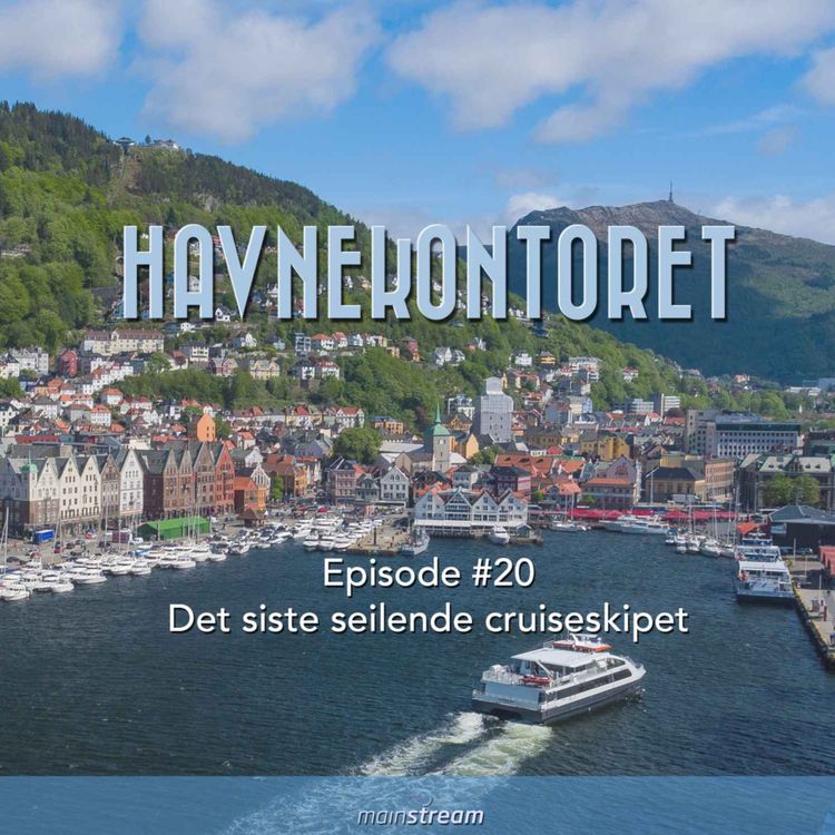 cover art for Ep. #20 - Det siste seilende cruiseskipet